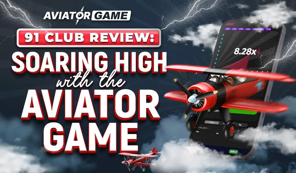 91 club aviator game review experience